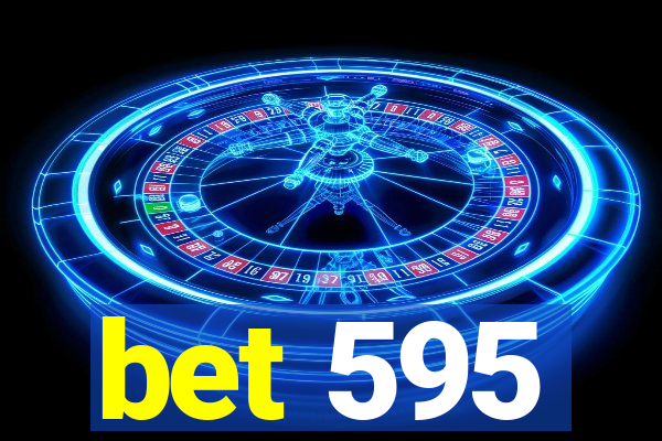 bet 595